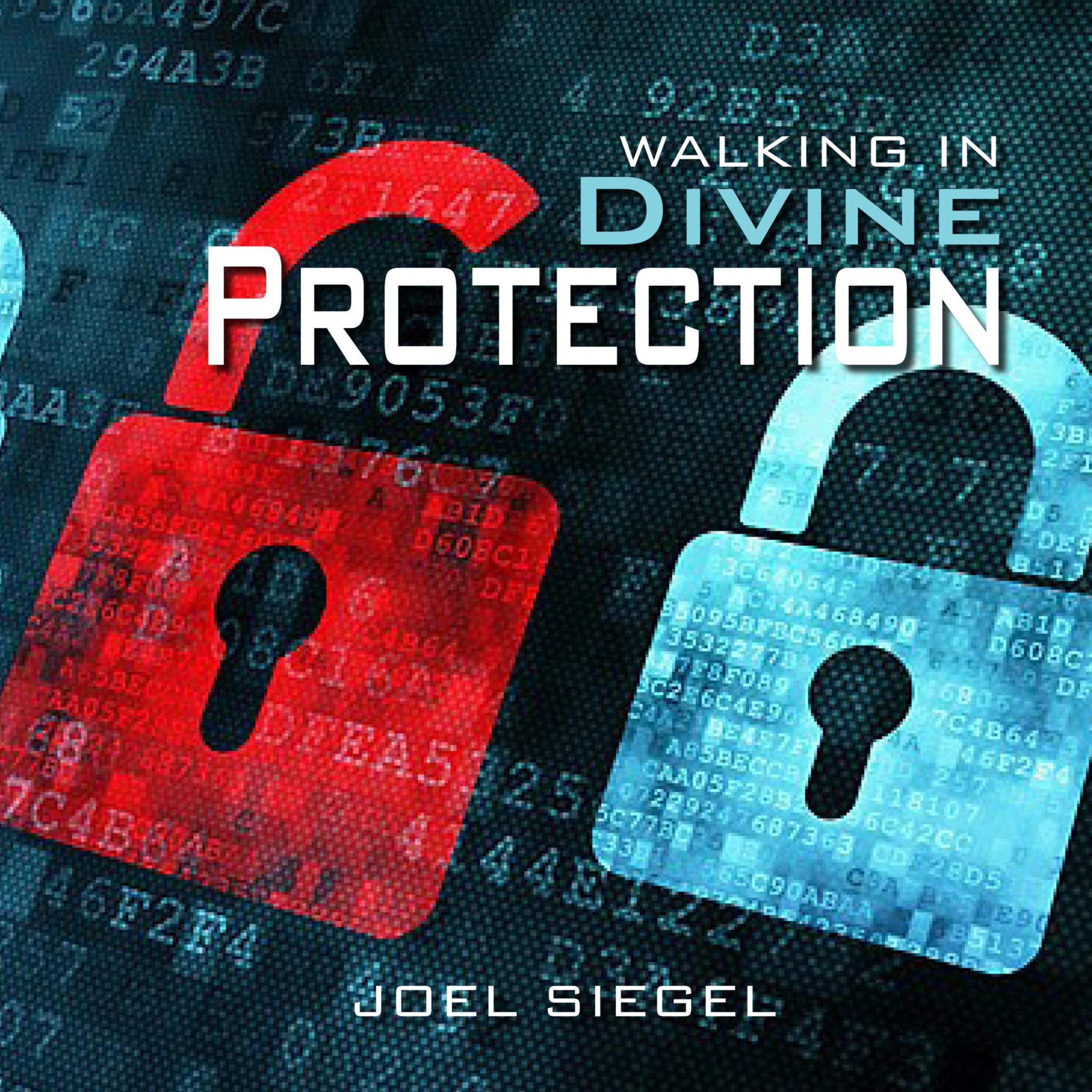 Walking In Divine Protection | Siegel Ministries